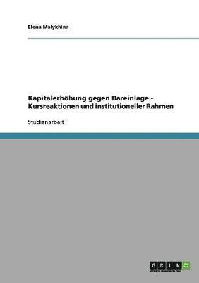 Kapitalerhhung gegen Bareinlage. Kursreaktionen und institutioneller Rahmen 1