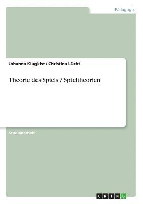 bokomslag Theorie Des Spiels / Spieltheorien