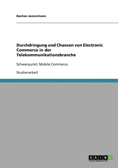 bokomslag Durchdringung und Chancen von Electronic Commerce in der Telekommunikationsbranche