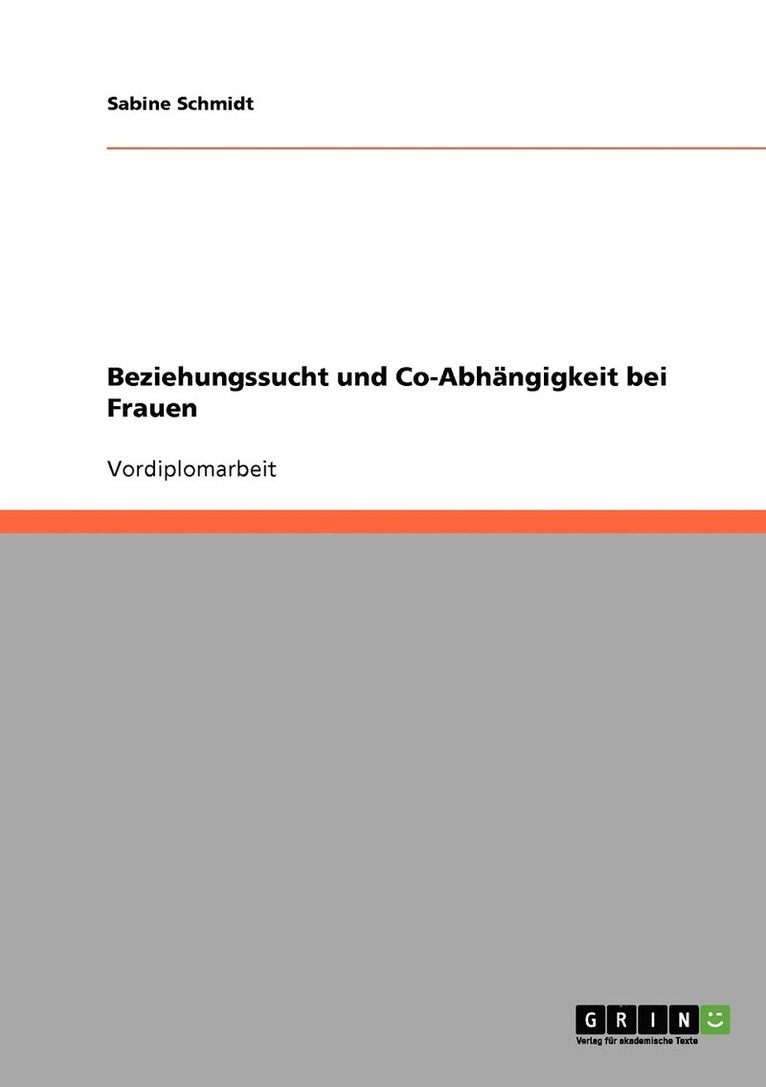 Beziehungssucht und Co-Abhngigkeit bei Frauen 1