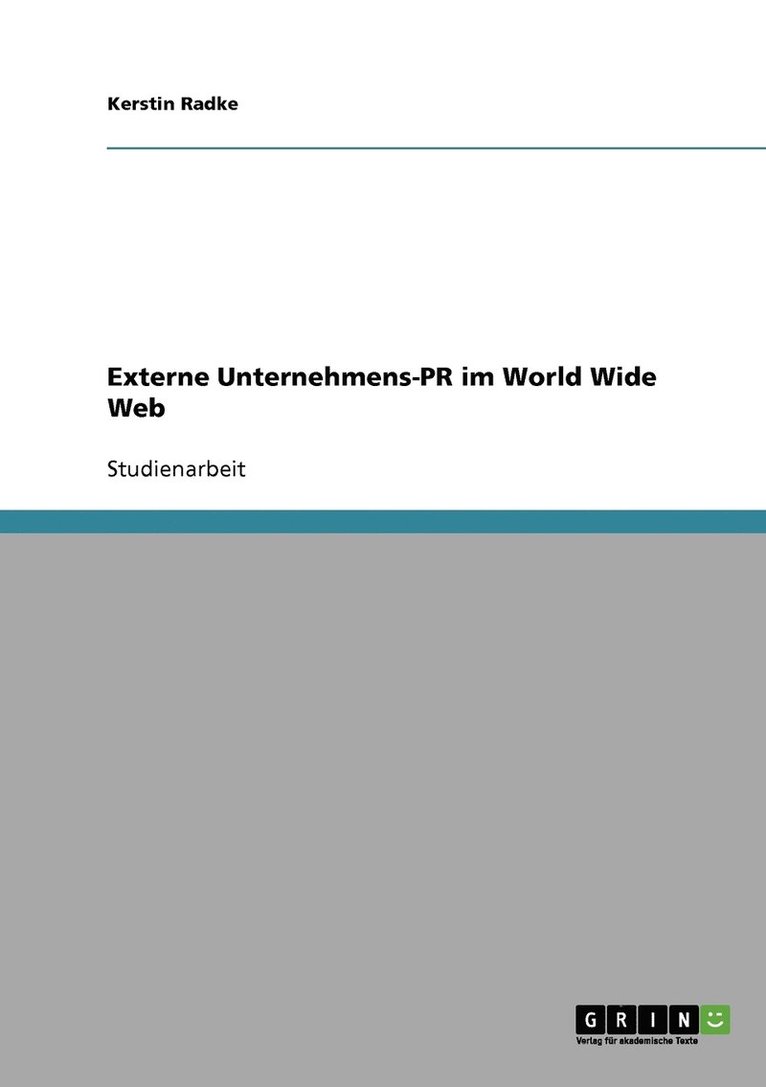 Externe Unternehmens-PR im World Wide Web