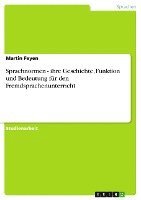 Martin Feyen - Sprachnormen - ihre Geschichte, Funktion und Bedeutung für den Fremdsprachenunterricht, Häftad