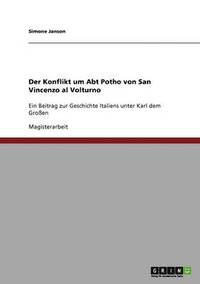 bokomslag Der Konflikt Um Abt Potho Von San Vincenzo Al Volturno