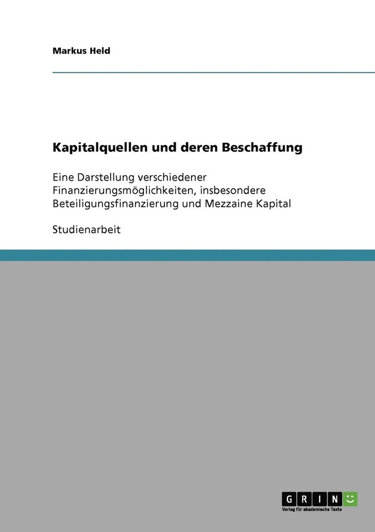 Kapitalquellen und deren Beschaffung 1