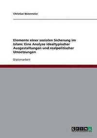 bokomslag Elemente einer sozialen Sicherung im Islam