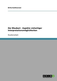 bokomslag Der Blaubart - Aspekte vielseitiger Interpretationsmoeglichkeiten