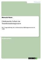 Ostdeutsche Lehrer im Transformationsprozess