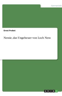 bokomslag Nessie, das Ungeheuer von Loch Ness