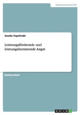 bokomslag Leistungsfrdernde und leistungshemmende Angst