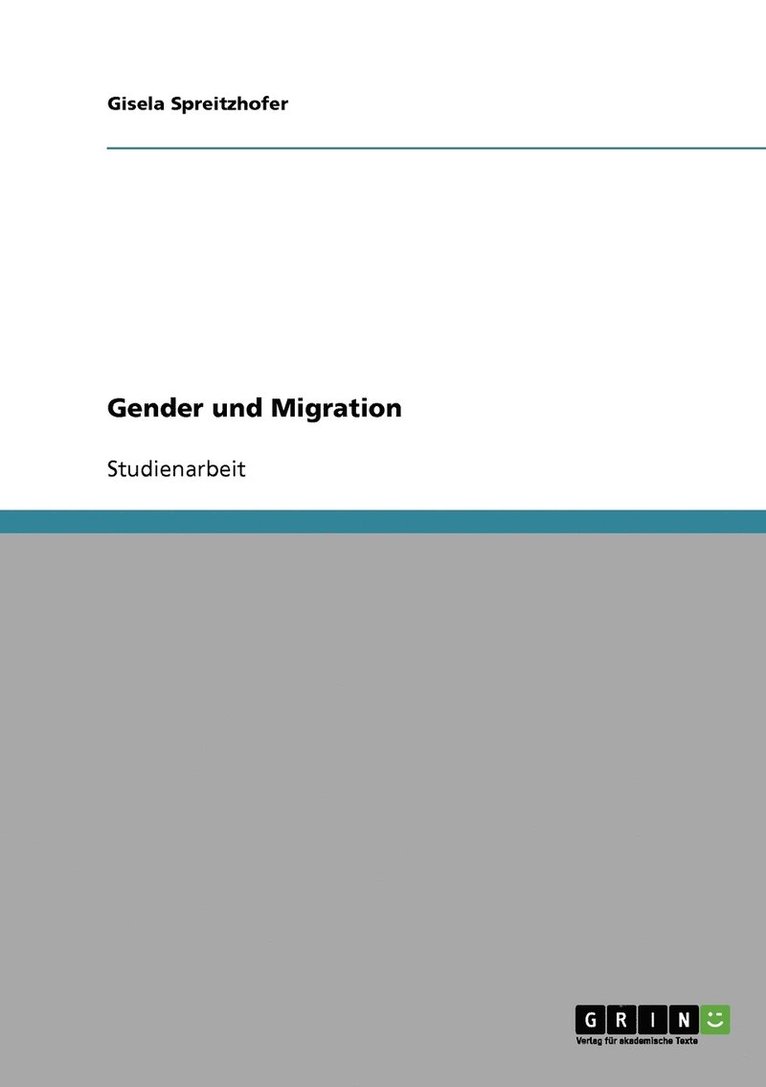 Gender und Migration. ber das Wanderungspotenzial von Frauen 1