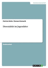 bokomslag Dissozialitat Im Jugendalter