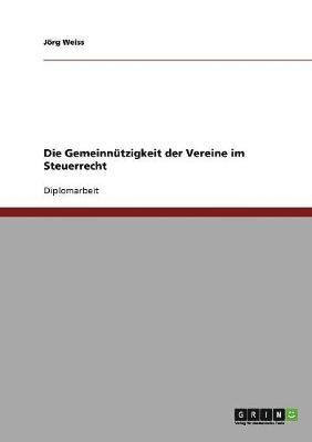 Gemeinnützigkeit der Vereine im Steuerrecht