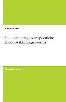 bokomslag SLI - Een uitleg over specifieke taalontwikkelingsstoornis