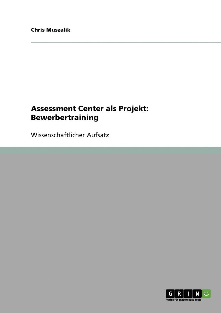 Assessment Center als Projekt 1