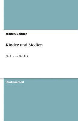 bokomslag Kinder und Medien