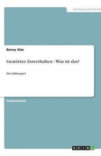 bokomslag Gest Rtes Essverhalten - Was Ist Das?