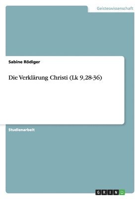 Verklärung Christi (Lk 9,28-36)
