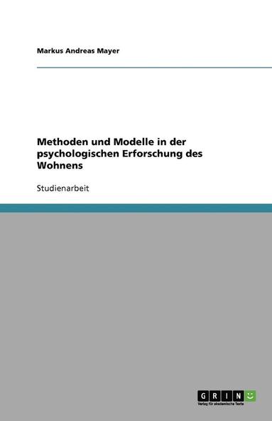 bokomslag Methoden Und Modelle in Der Psychologischen Erforschung Des Wohnens