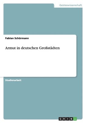 bokomslag Armut in Deutschen Grostadten