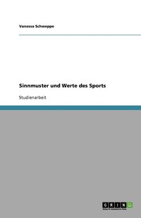 bokomslag Sinnmuster und Werte des Sports