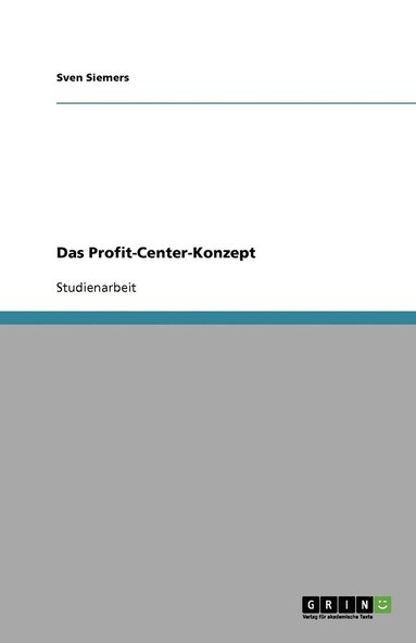 bokomslag Das Profit-Center-Konzept