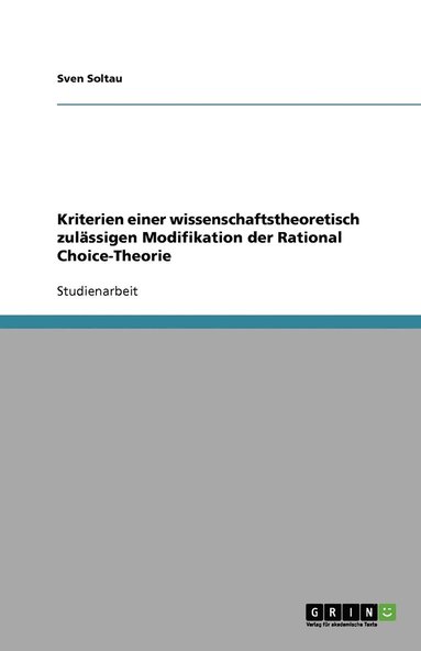 bokomslag Kriterien einer wissenschaftstheoretisch zulässigen Modifikation der Rational Choice-Theorie