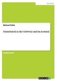 bokomslag Franzosisch in Der Schweiz Und Im Aostatal