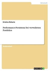 bokomslag Performance-Persistenz bei verwalteten Portfolios