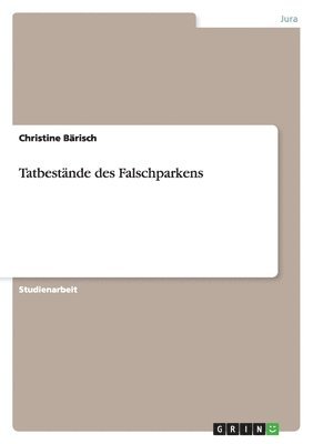 Tatbestande Des Falschparkens 1