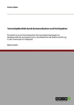 bokomslag Townshipidentität durch Kommunikation und Partizipation