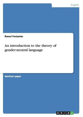 bokomslag An Introduction to the Theory of Gender-Neutral Language