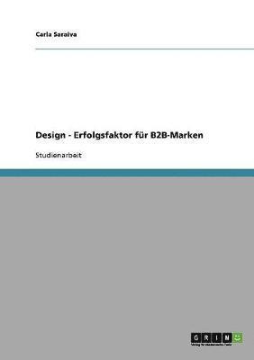 bokomslag Design - Erfolgsfaktor für B2B-Marken