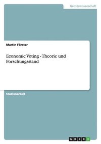 bokomslag Economic Voting - Theorie Und Forschungsstand