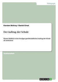 bokomslag Der Auftrag Der Schule