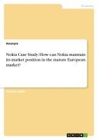 bokomslag Nokia Case Study