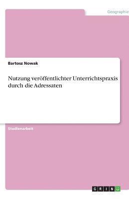 bokomslag Nutzung Ver Ffentlichter Unterrichtspraxis Durch Die Adressaten