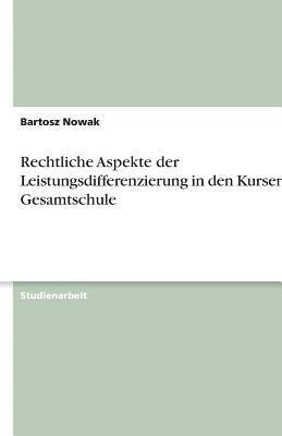 bokomslag Rechtliche Aspekte Der Leistungsdifferenzierung in Den Kursen Der Gesamtschule