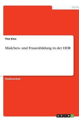 bokomslag Madchen- Und Frauenbildung in Der Ddr