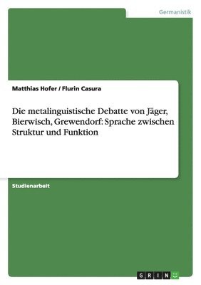 metalinguistische Debatte von Jäger, Bierwisch, Grewendorf