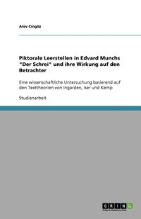 bokomslag Piktorale Leerstellen in Edvard Munchs "Der Schrei" und ihre Wirkung auf den Betrachter