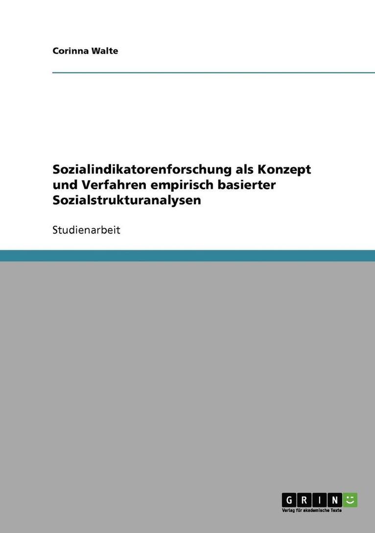 Sozialindikatorenforschung ALS Konzept Und Verfahren Empirisch Basierter Sozialstrukturanalysen 1