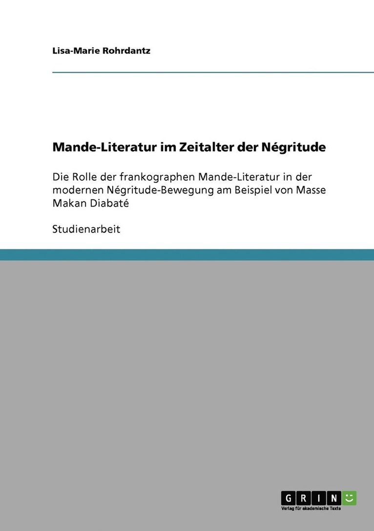 Mande-Literatur im Zeitalter der Négritude