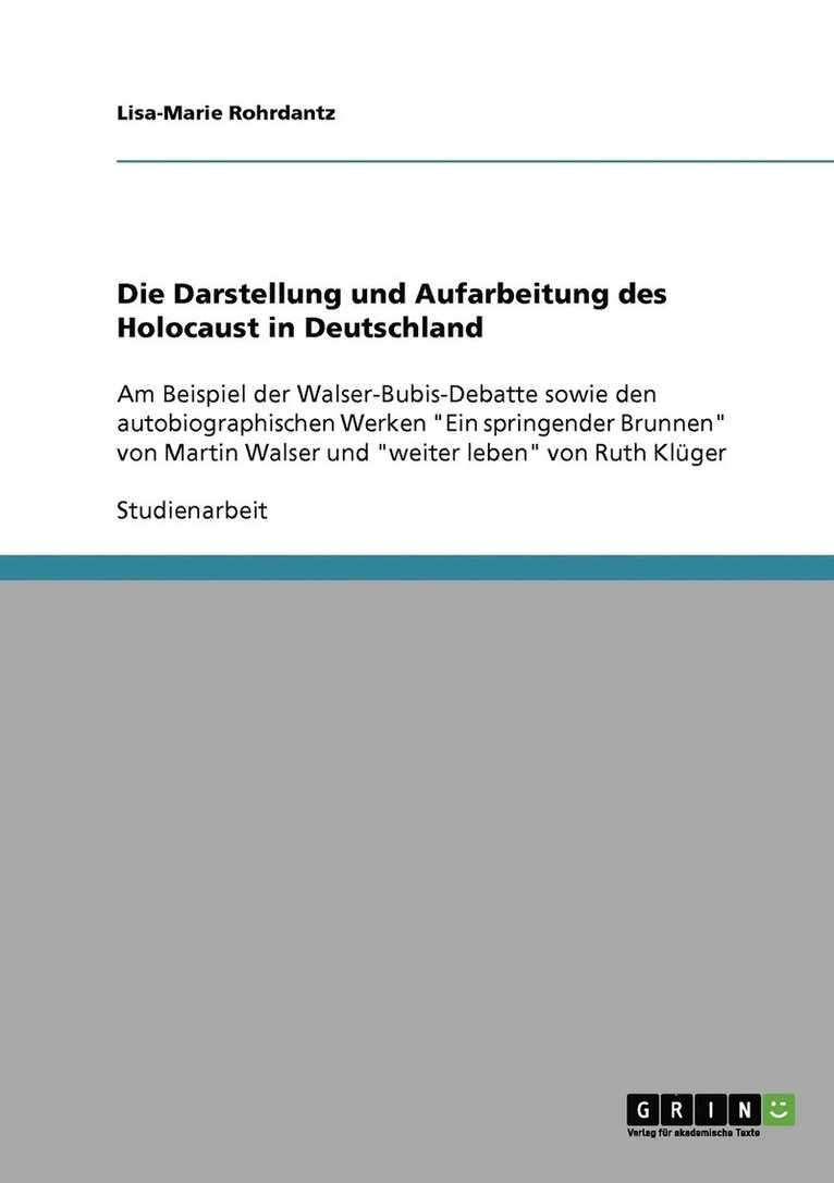 Die Darstellung und Aufarbeitung des Holocaust in Deutschland 1