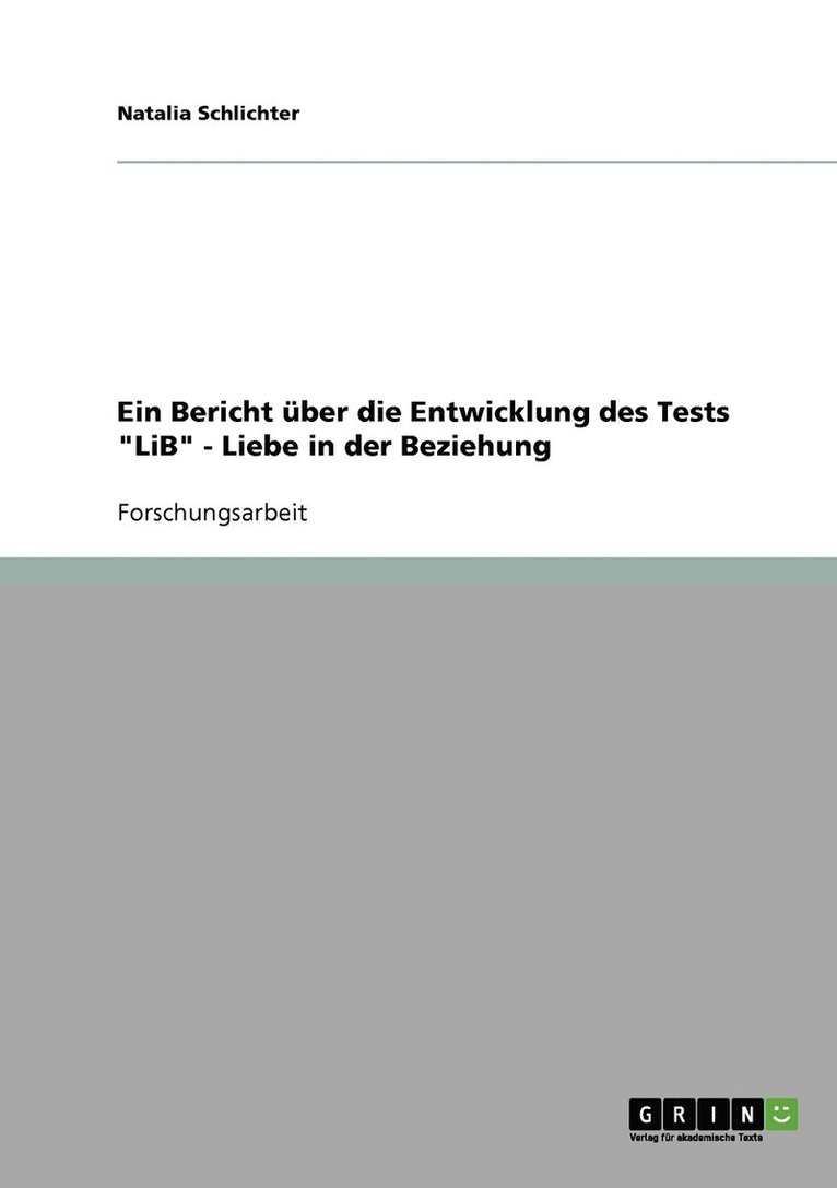 Bericht über die Entwicklung des Tests "LiB" - Liebe in der Beziehung