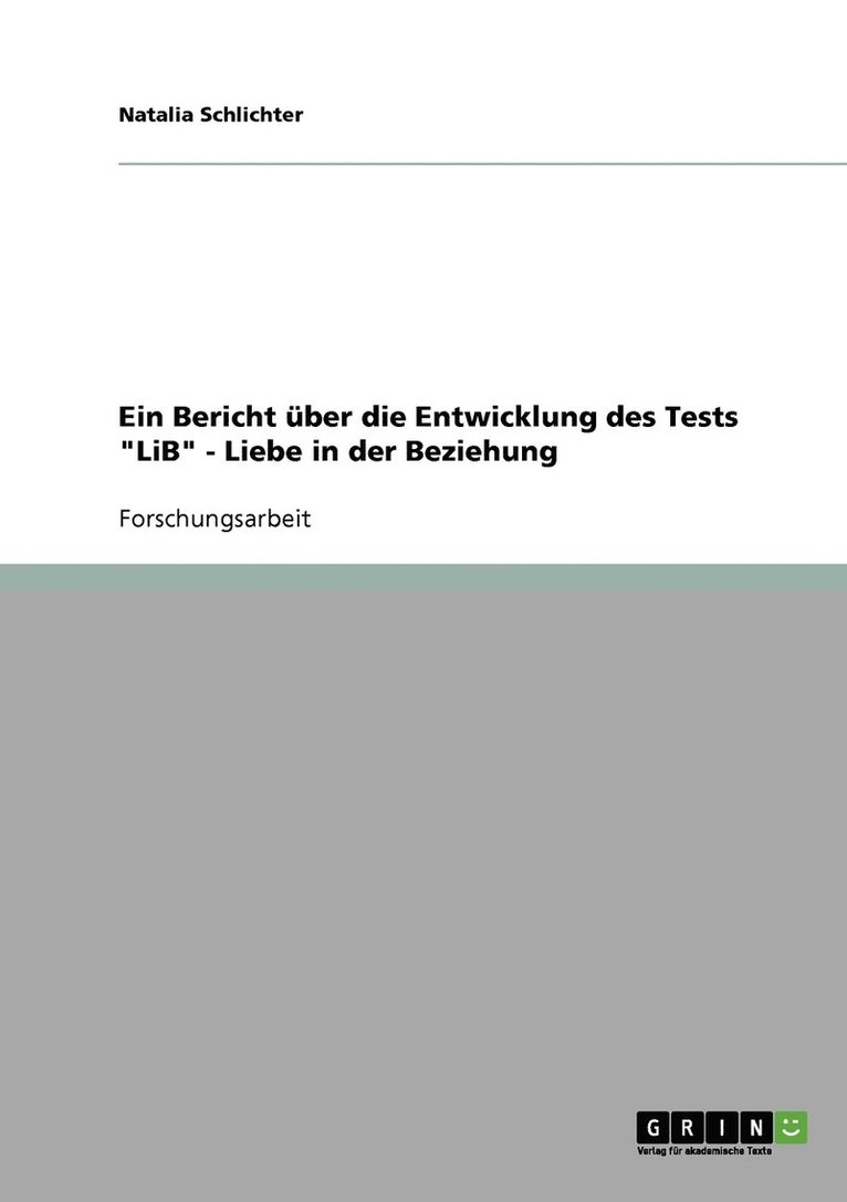 Ein Bericht ber die Entwicklung des Tests &quot;LiB&quot; - Liebe in der Beziehung 1