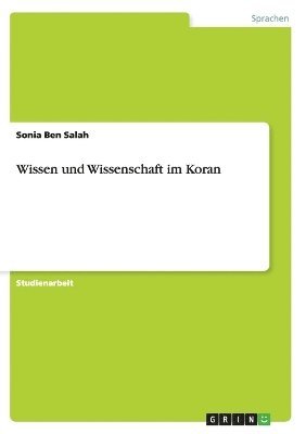 Wissen und Wissenschaft im Koran 1