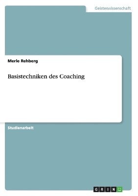 bokomslag Basistechniken Des Coaching