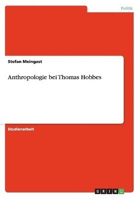 bokomslag Anthropologie bei Thomas Hobbes