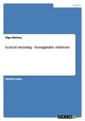 bokomslag Lexical Meaning - Syntagmatic Relations