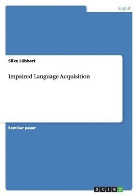bokomslag Impaired Language Acquisition